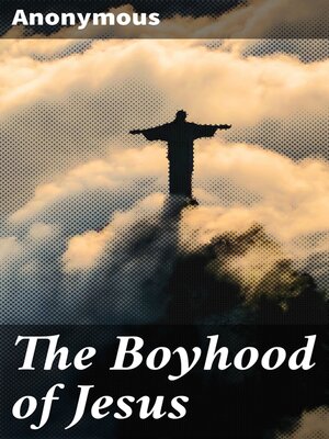 cover image of The Boyhood of Jesus
